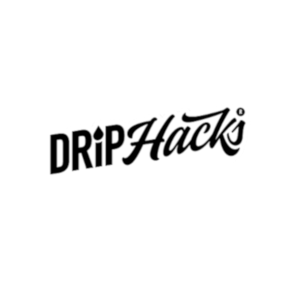 Drip Hacks